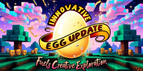 Innovative Egg Update Fuels Creative Exploration in Minecraft