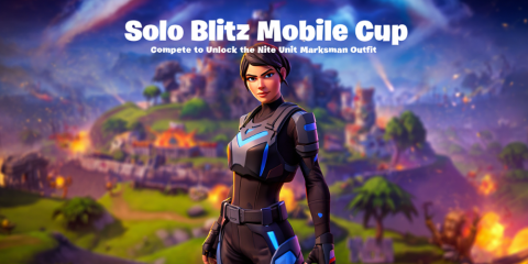 Fortnite's Solo Blitz Mobile Cup: Compete to Unlock the Nite Unit Marksman Outfit